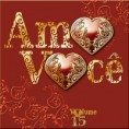 CD GOSPEL - AMO VOCÊ VOL .15