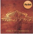 CD Trazendo a Arca - Marca da Promessa  (Play Back) 